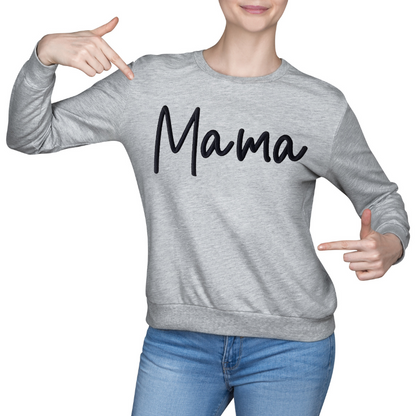 Mama Sweat Shirt